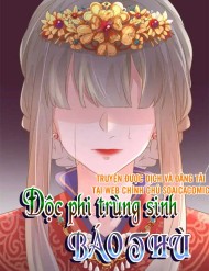 Độc Phi Trùng Sinh Báo Thù