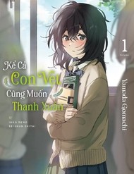 Kể Cả Con Vẹt Cũng Muốn Thanh Xuân